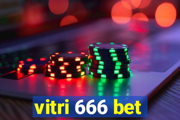 vitri 666 bet